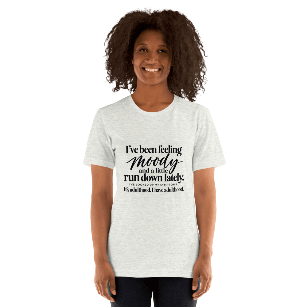 I've Been Feeling — Unisex T-Shirt — Front