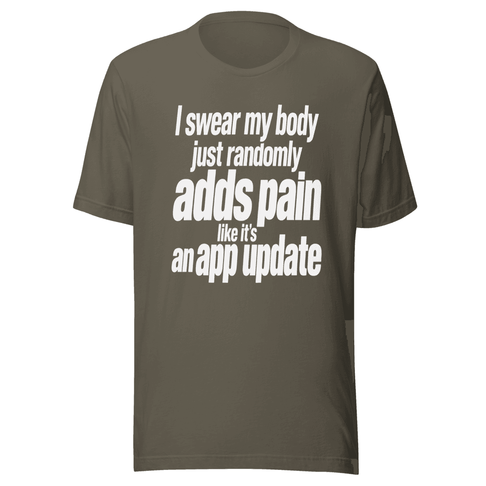 I Sear My Body Just Randomly — Unisex T-Shirt — Front