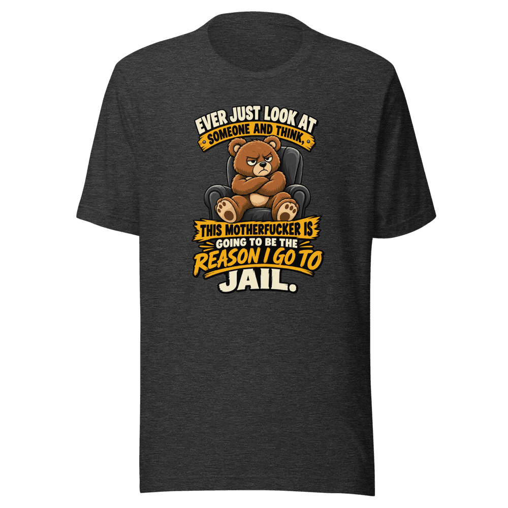 Ever Just Look At Unisex — Unisex T-Shirt — Front