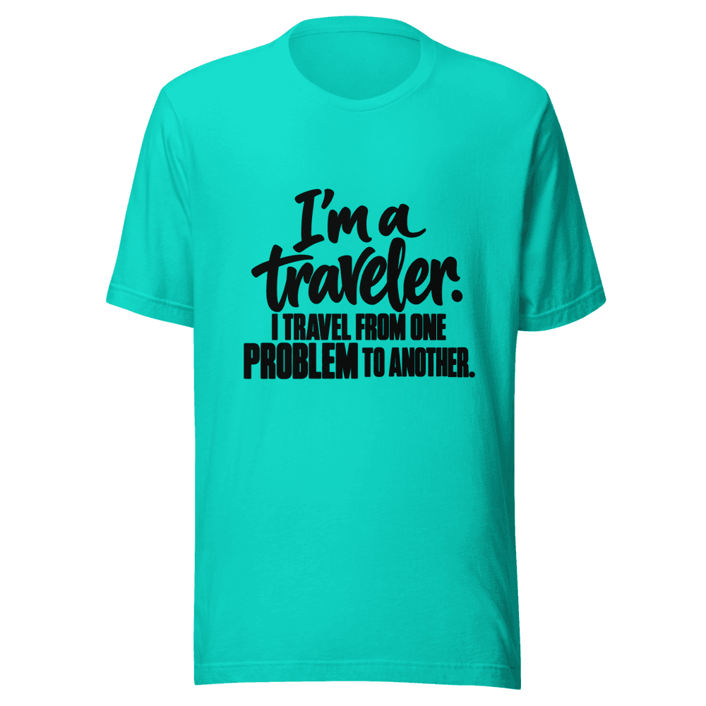 I'm A Traveler — Unisex T-Shirt — Front