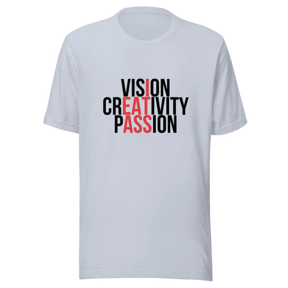 Vision Creativity Passion Unisex — Unisex T-Shirt — Front