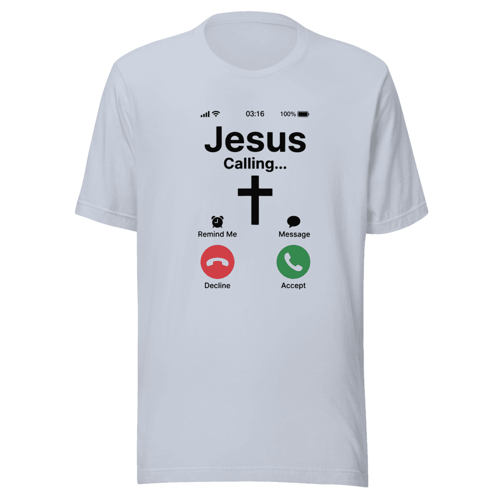 Jesus Calling — Unisex T-Shirt — Front