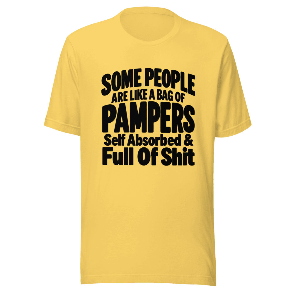 Some People Are Like — Unisex T-Shirt — Front