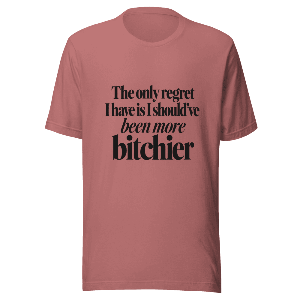 The Only Regret — Unisex T-Shirt — Front
