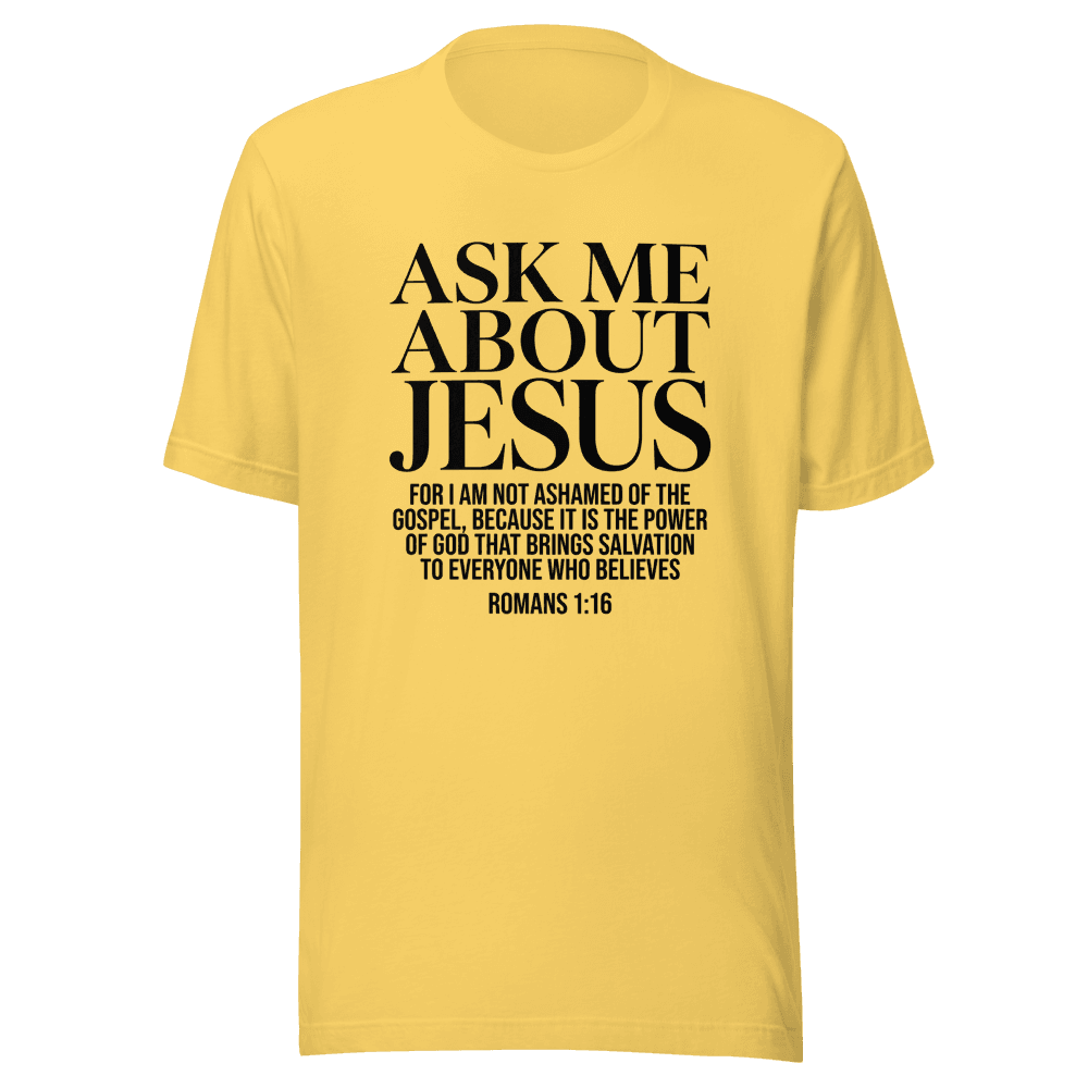 Ask Me About Jesus Unisex — Unisex T-Shirt — Front