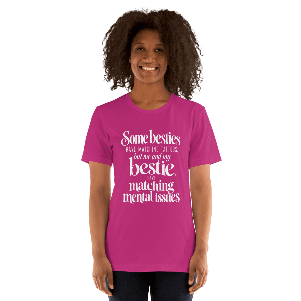 Some Besties Have — Unisex T-Shirt — Front
