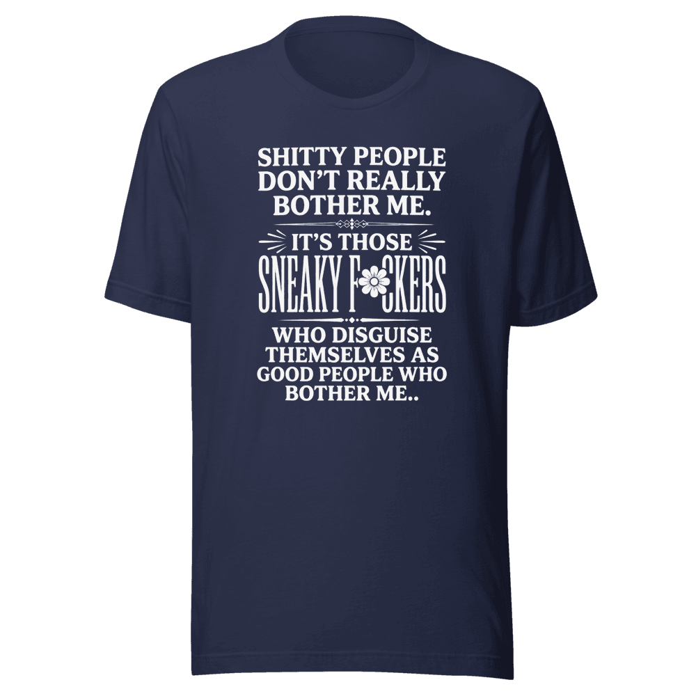 Shitty People Don't Really Unisex — Unisex T-Shirt — Front
