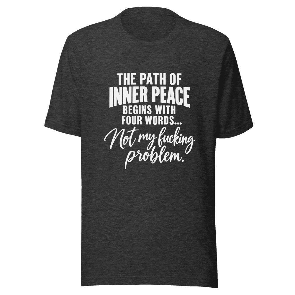 The Path Of Inner Peace — Unisex T-Shirt — Front