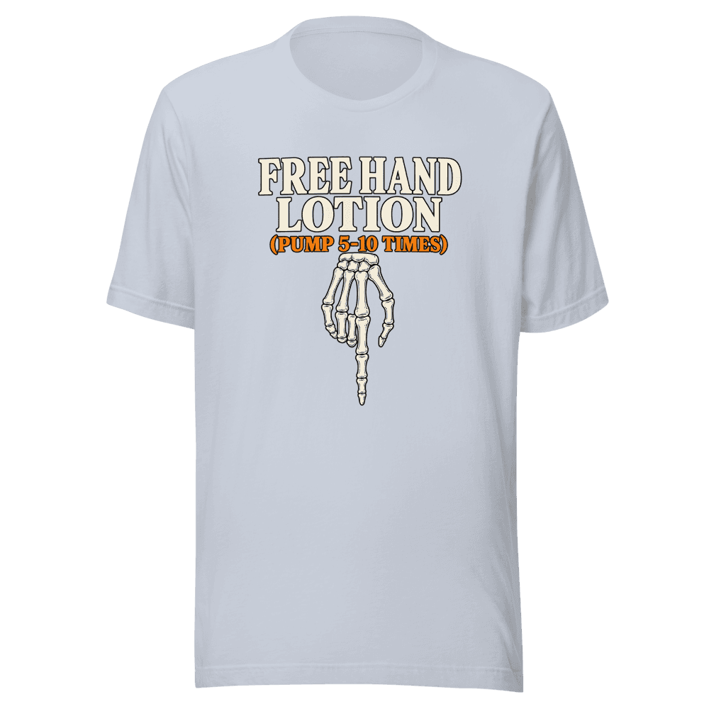 Free Hand Lotion Unisex — Unisex T-Shirt — Front