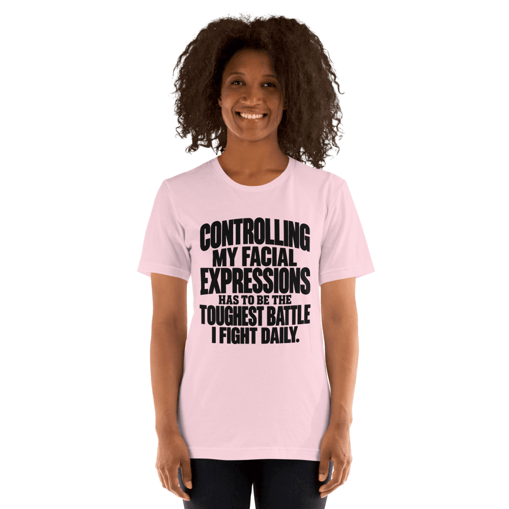 Controlling My Facial — Unisex T-Shirt — Front