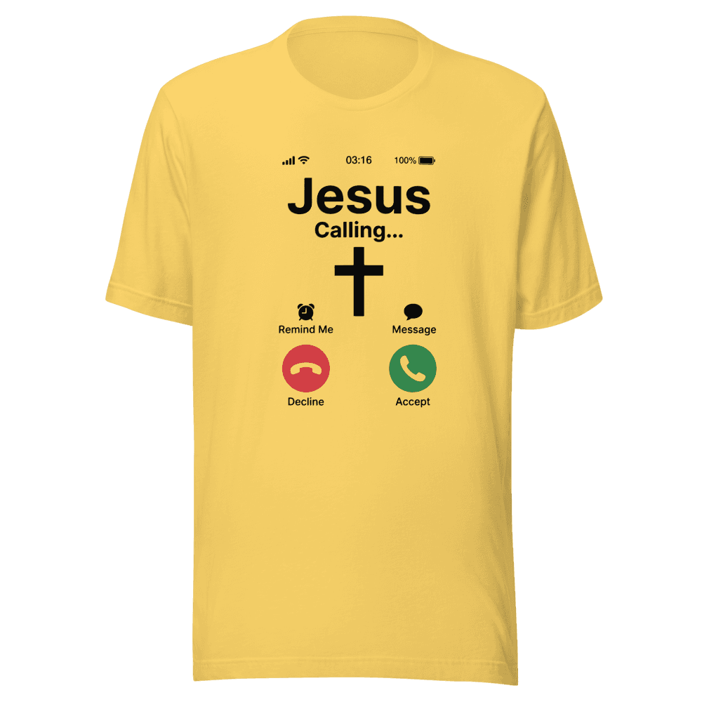 Jesus Calling — Unisex T-Shirt — Front