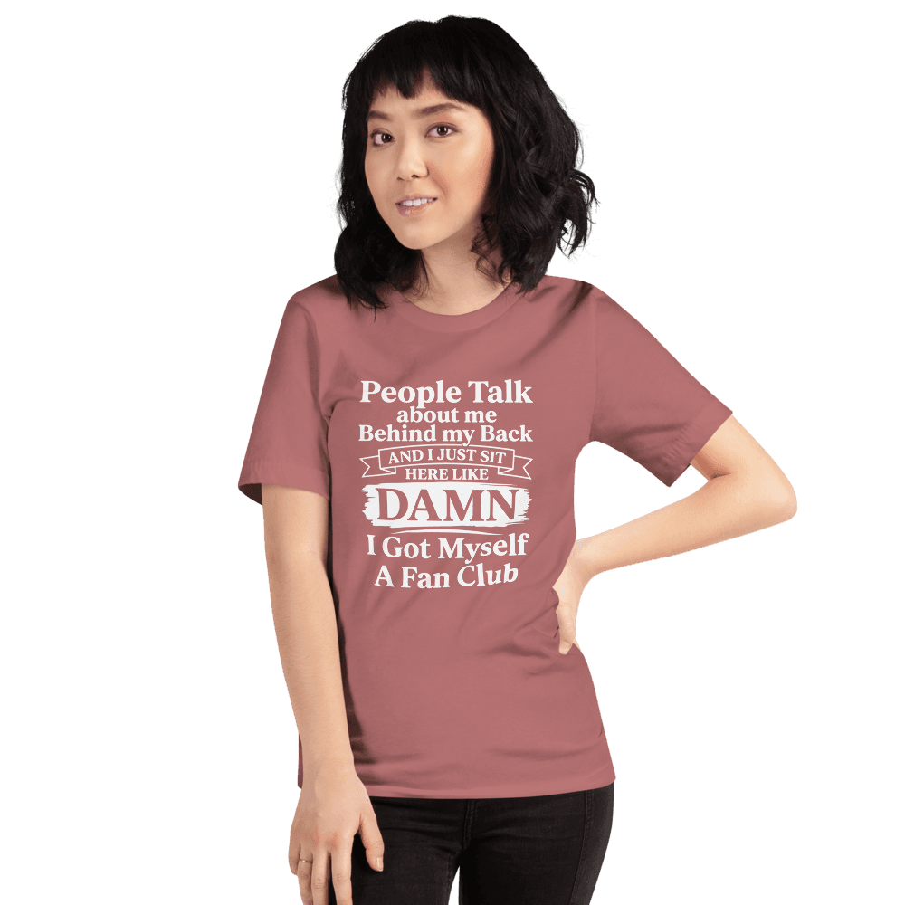 People Talk About Me — Unisex T-Shirt — Front