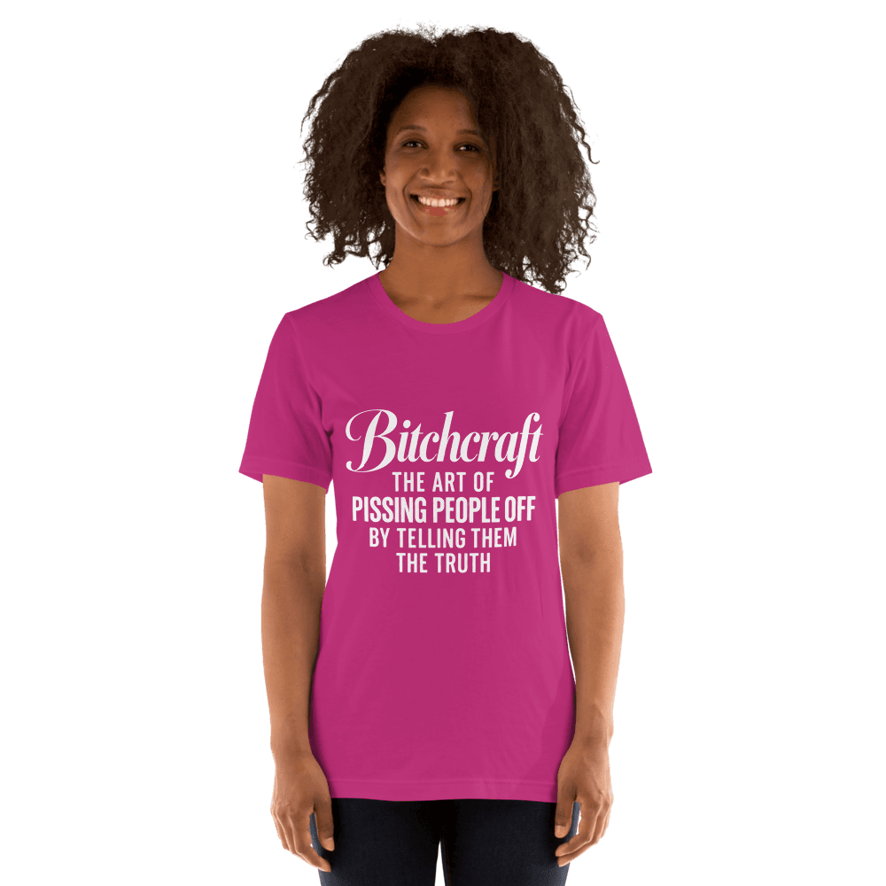 Bitchcraft The Art — Unisex T-Shirt — Front