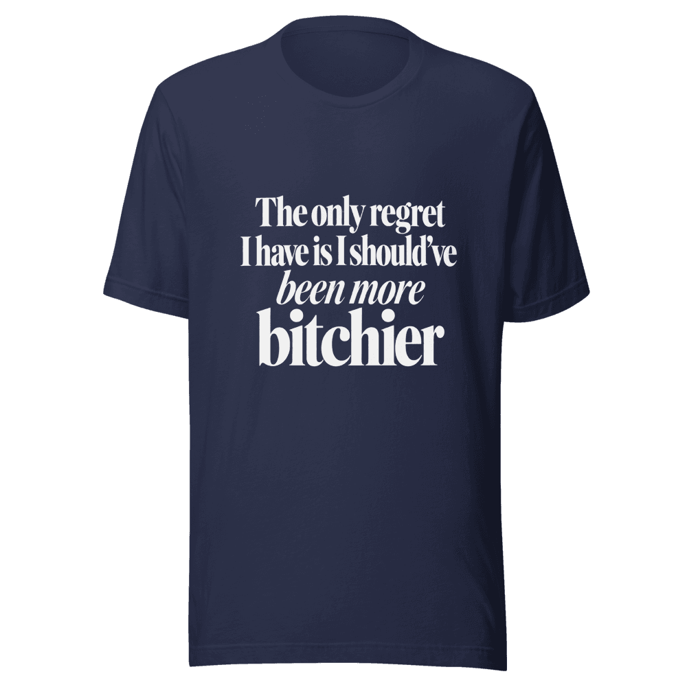 The Only Regret — Unisex T-Shirt — Front