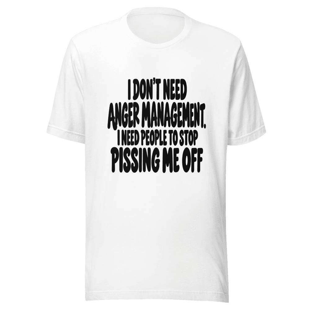 I Don't Need Anger Management