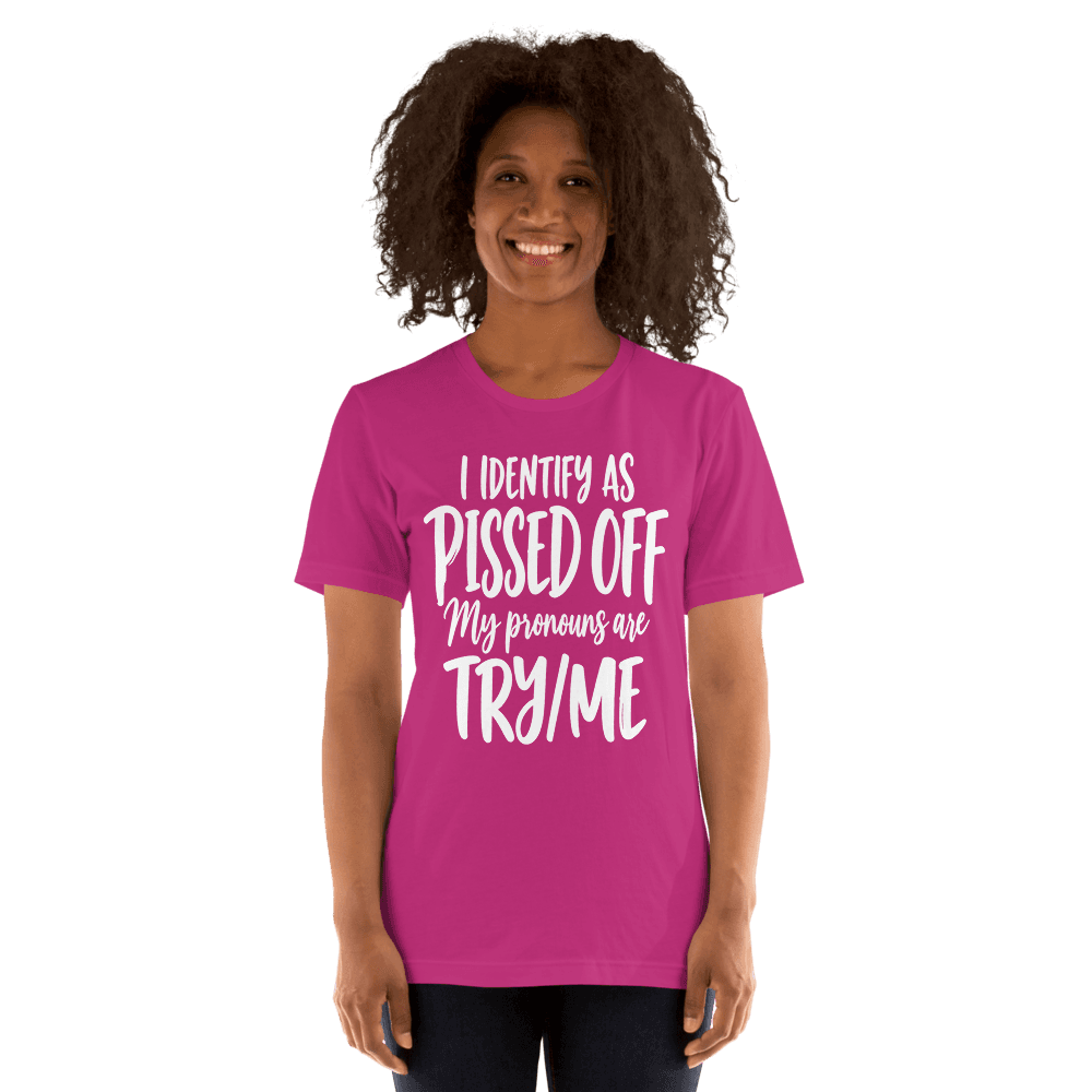 Identify As Pissed Off — Unisex T-Shirt — Front