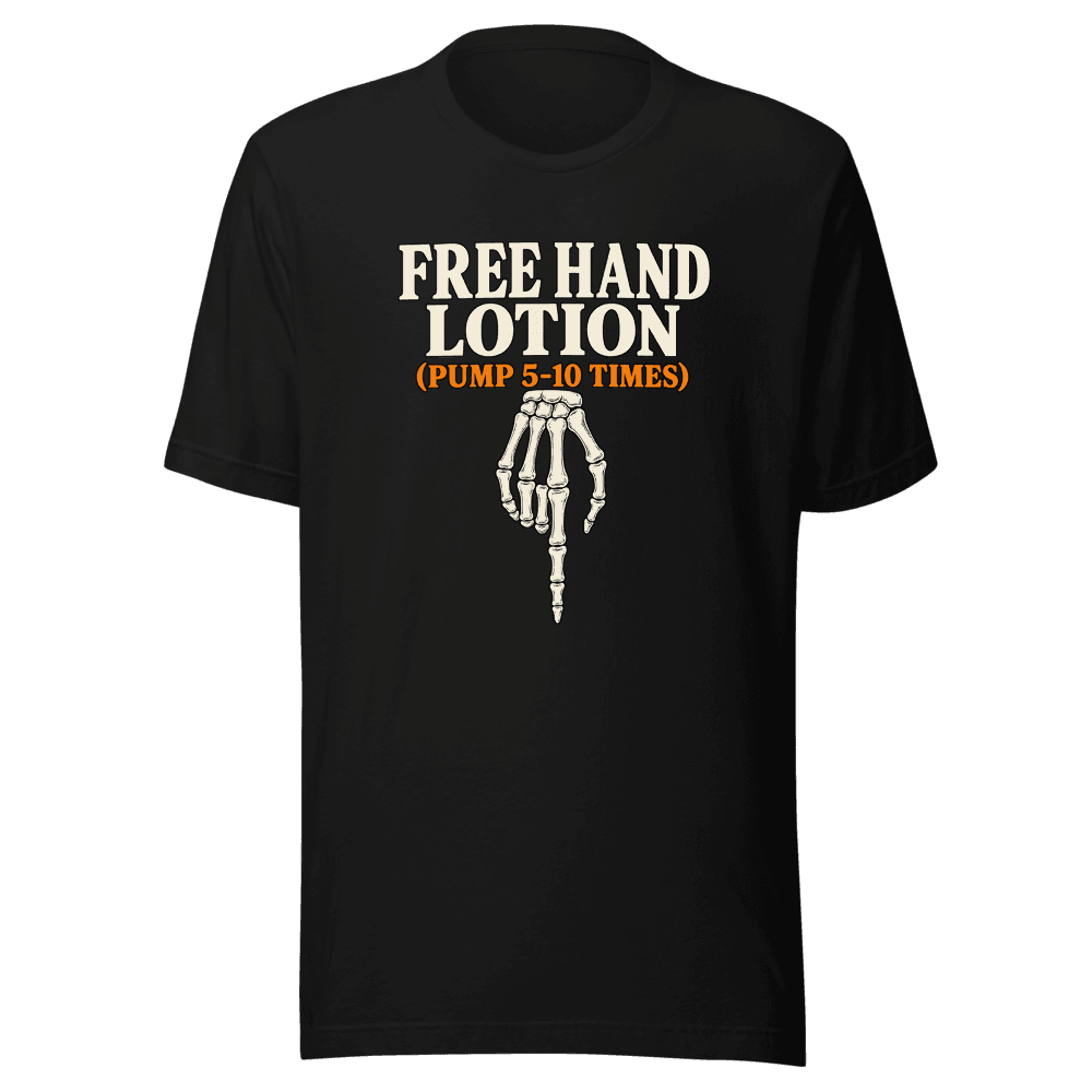 Free Hand Lotion Unisex — Unisex T-Shirt — Front