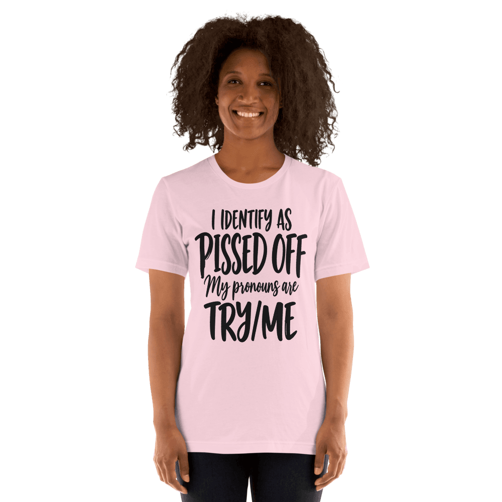 Identify As Pissed Off — Unisex T-Shirt — Front
