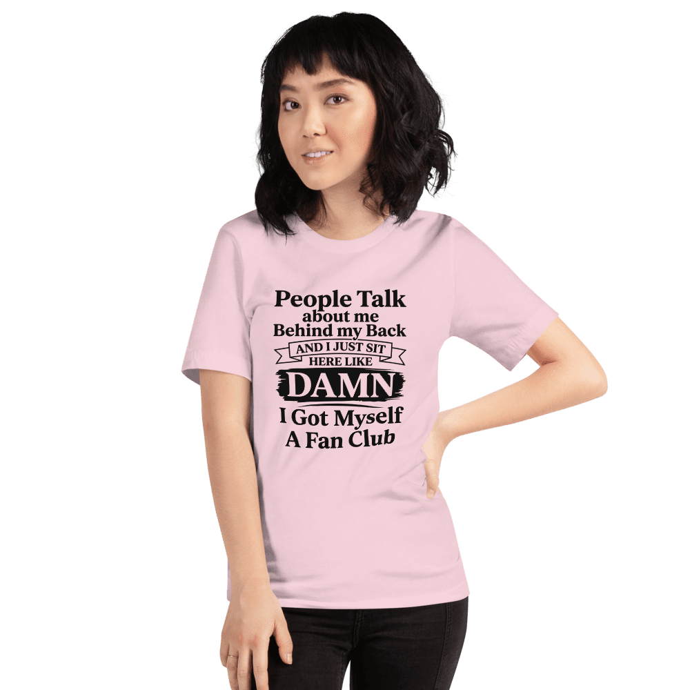 People Talk About Me — Unisex T-Shirt — Front