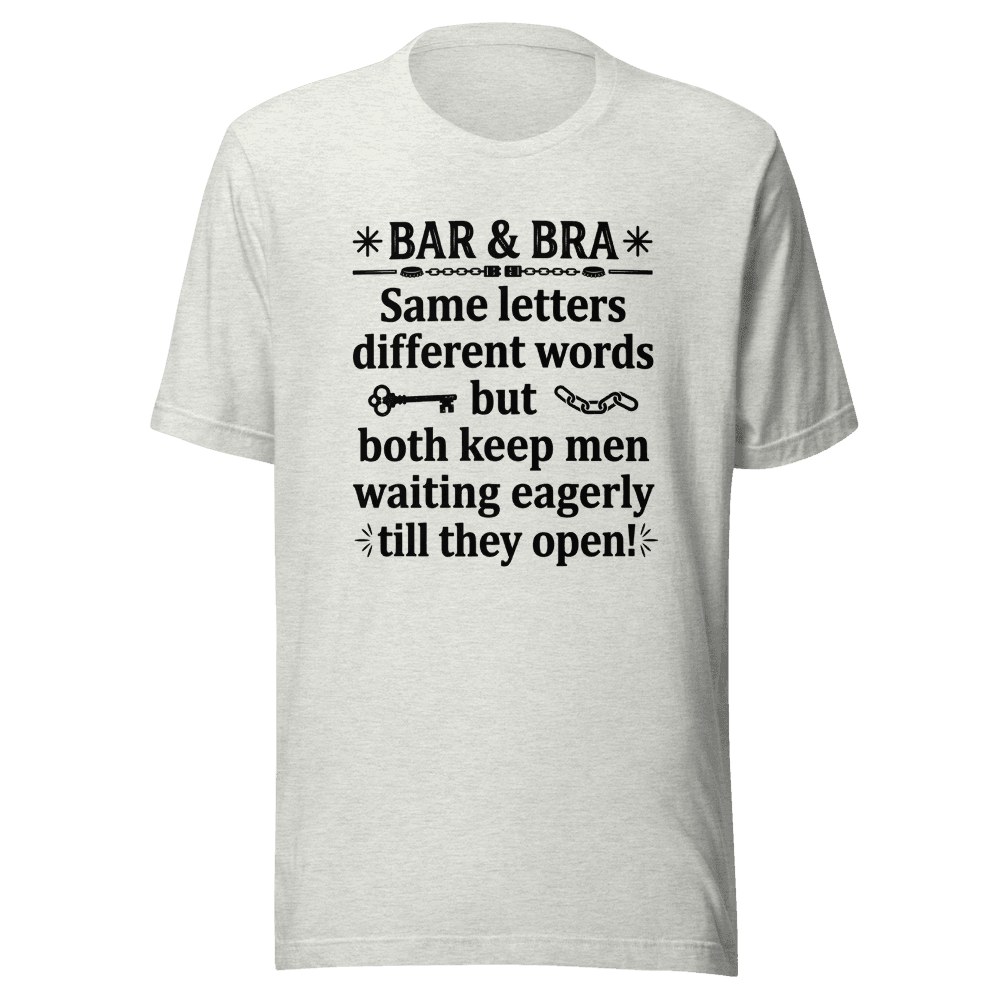 Bar & Bra — Unisex T-Shirt — Front