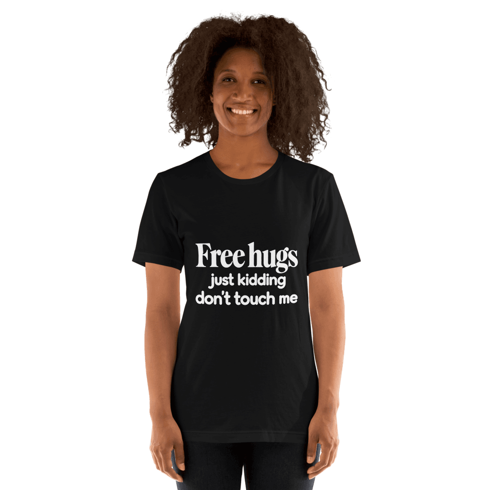 Free Hugs — Unisex T-Shirt — Front