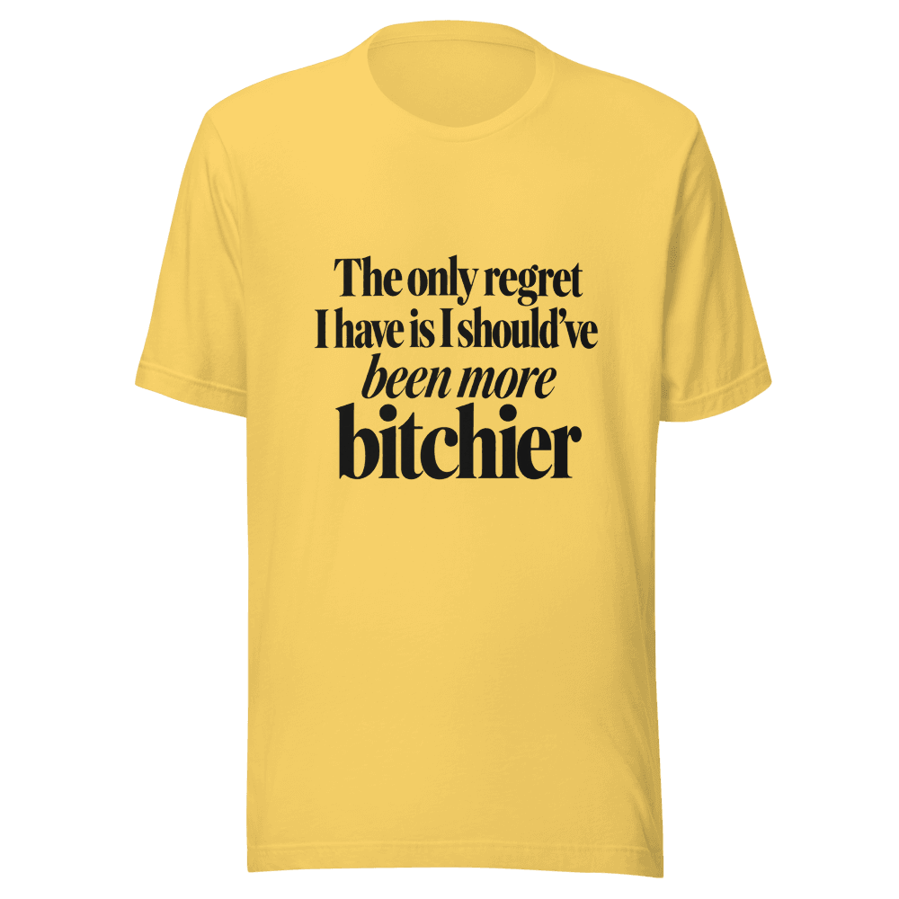 The Only Regret — Unisex T-Shirt — Front