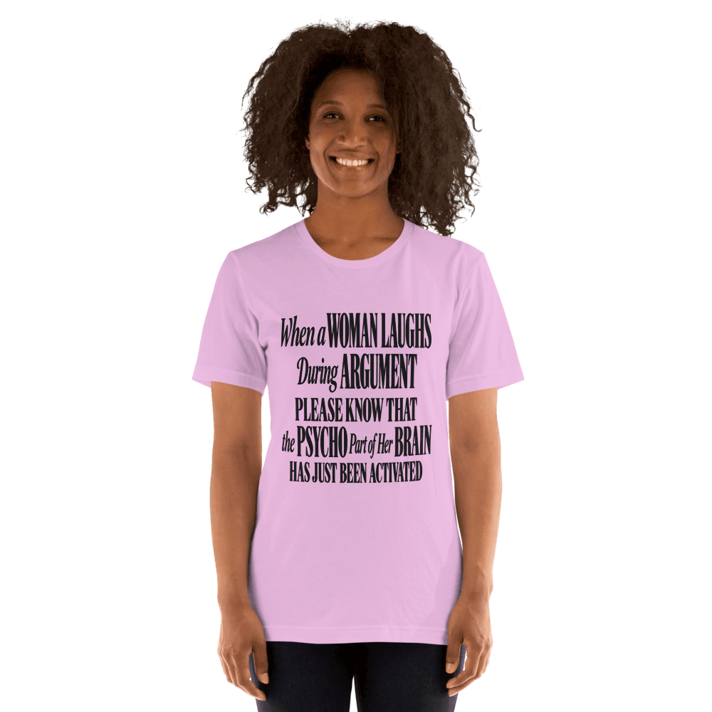 When A Woman Laughs — Unisex T-Shirt — Front