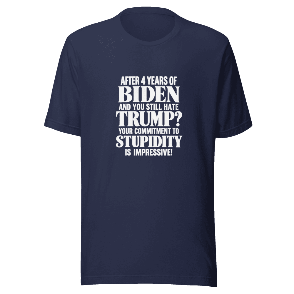 After 4 Years Of Biden — Unisex T-Shirt — Front