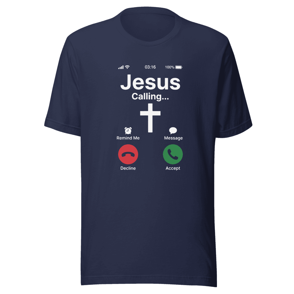 Jesus Calling — Unisex T-Shirt — Front