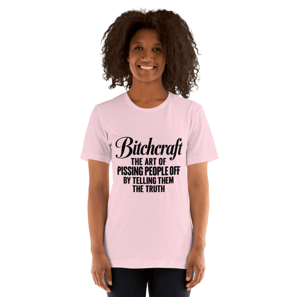 Bitchcraft The Art — Unisex T-Shirt — Front