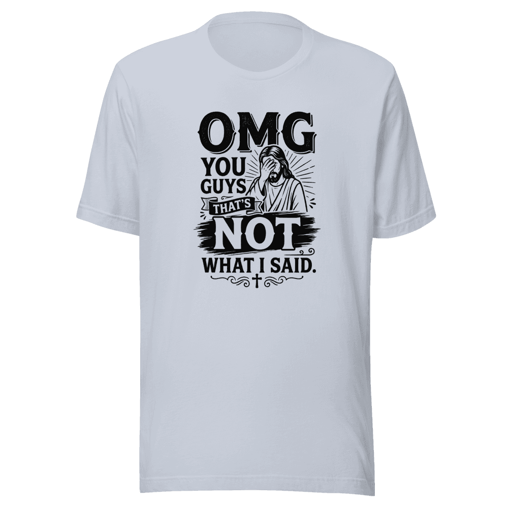 OMG Jesus — Unisex T-Shirt — Front