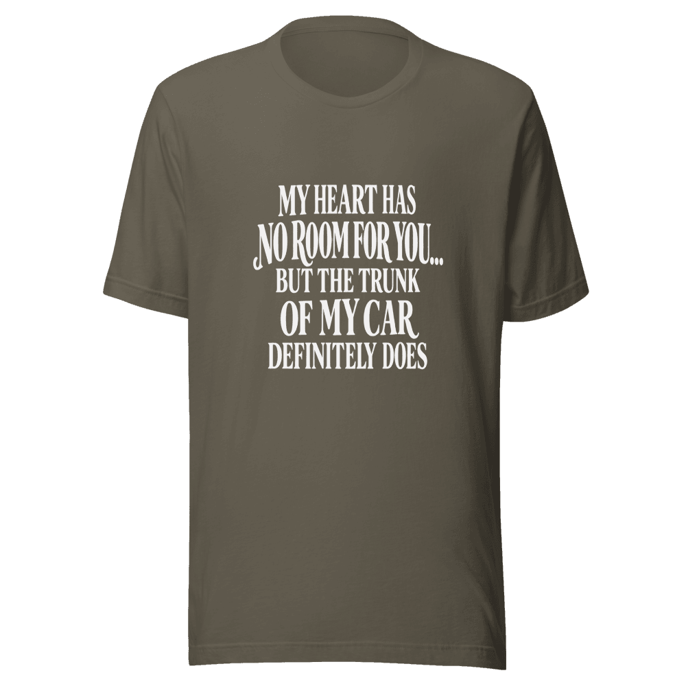 My Heart Has Normal Room — Unisex T-Shirt — Front
