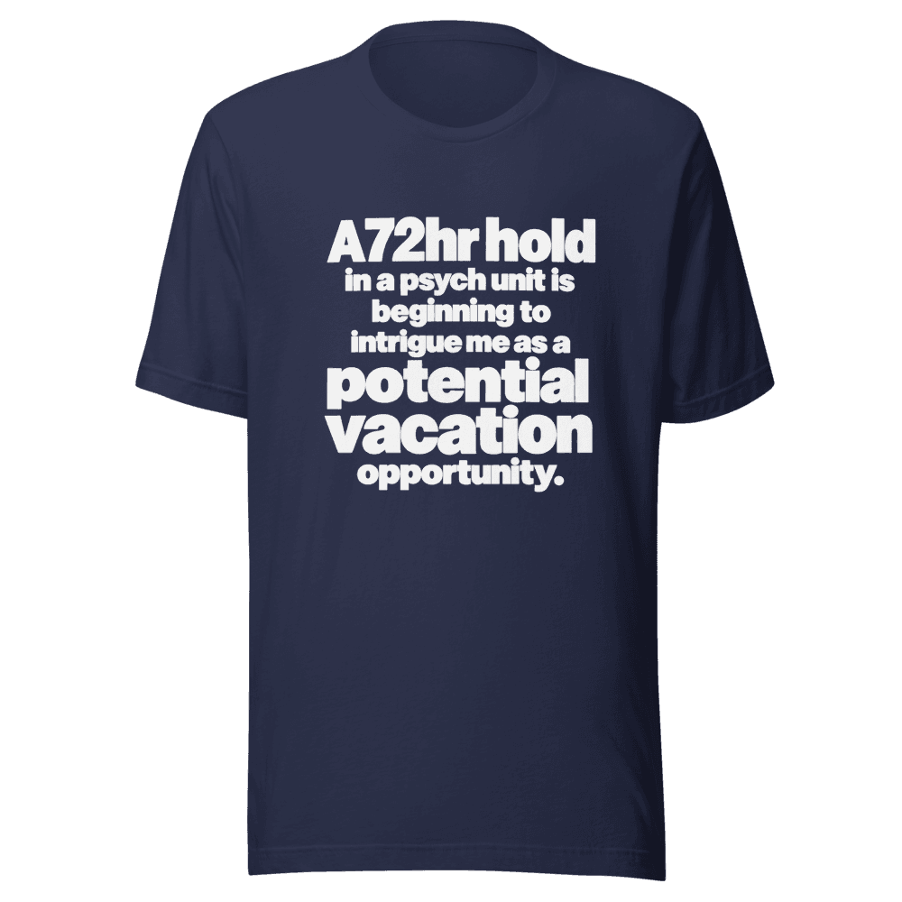 A 72Hr Hold — Unisex T-Shirt — Front
