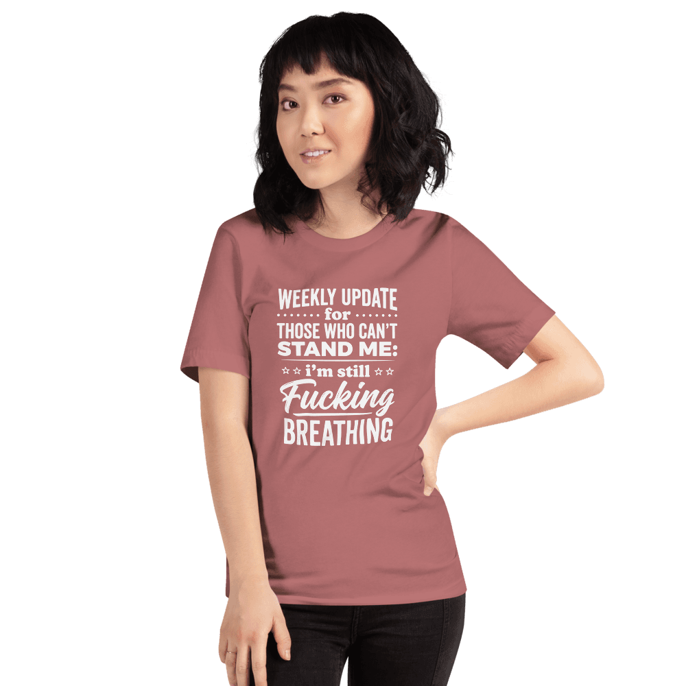 Weekly Update For Those Who Can't — Unisex T-Shirt — Front