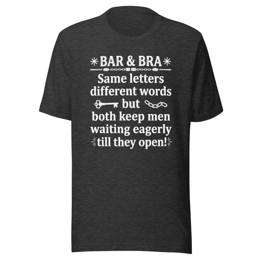 Bar & Bra — Unisex T-Shirt — Front