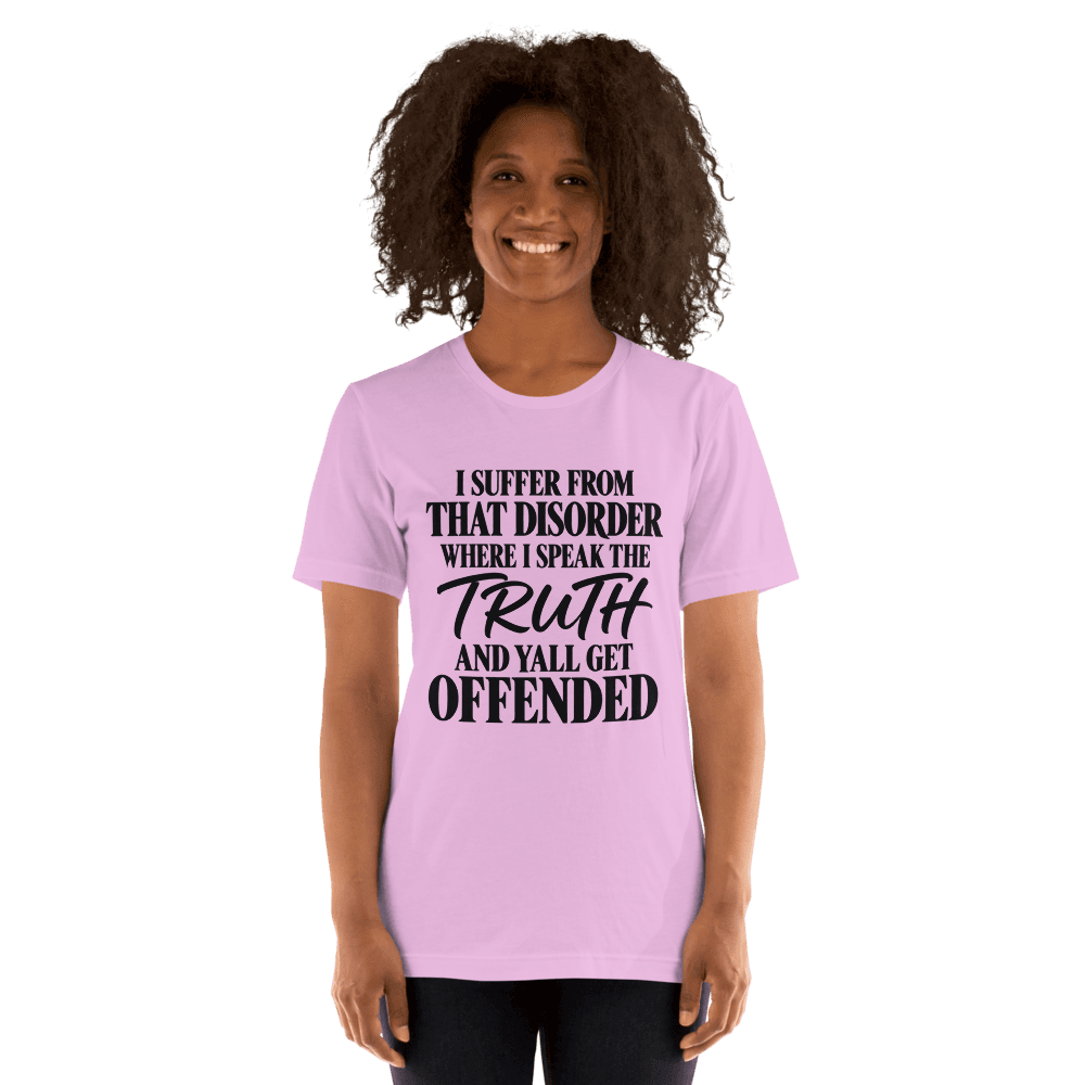 I Suffer From That Disorder — Unisex T-Shirt — Front