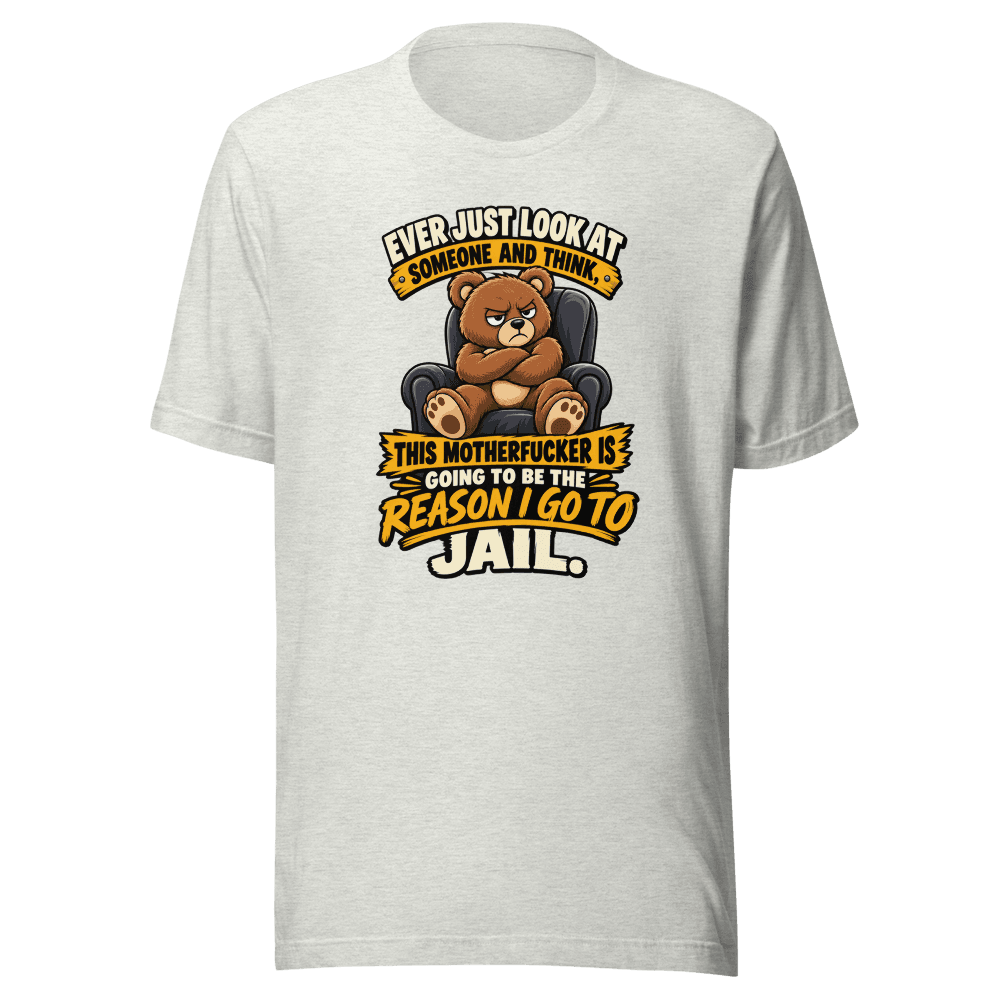 Ever Just Look At Unisex — Unisex T-Shirt — Front