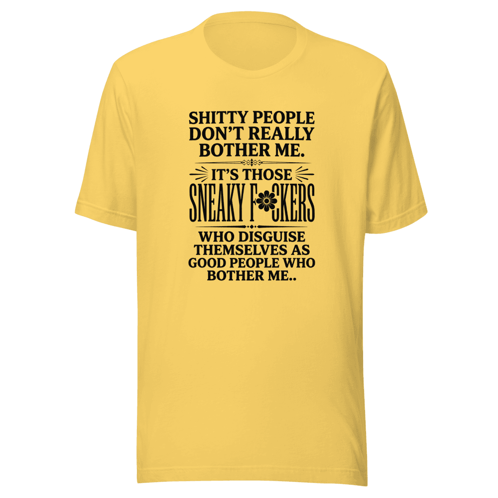 Shitty People Don't Really Unisex — Unisex T-Shirt — Front