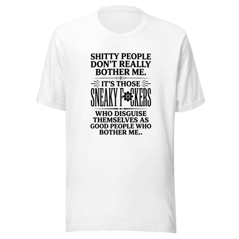 Shitty People Don't Really Unisex