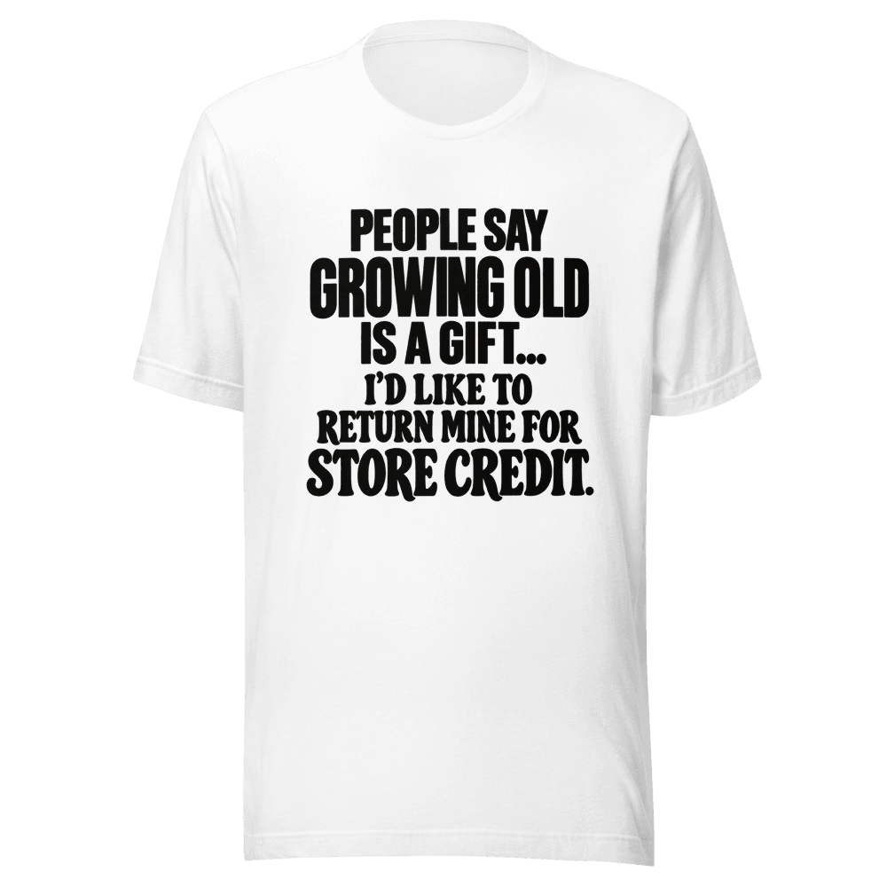 People Say Growing Old