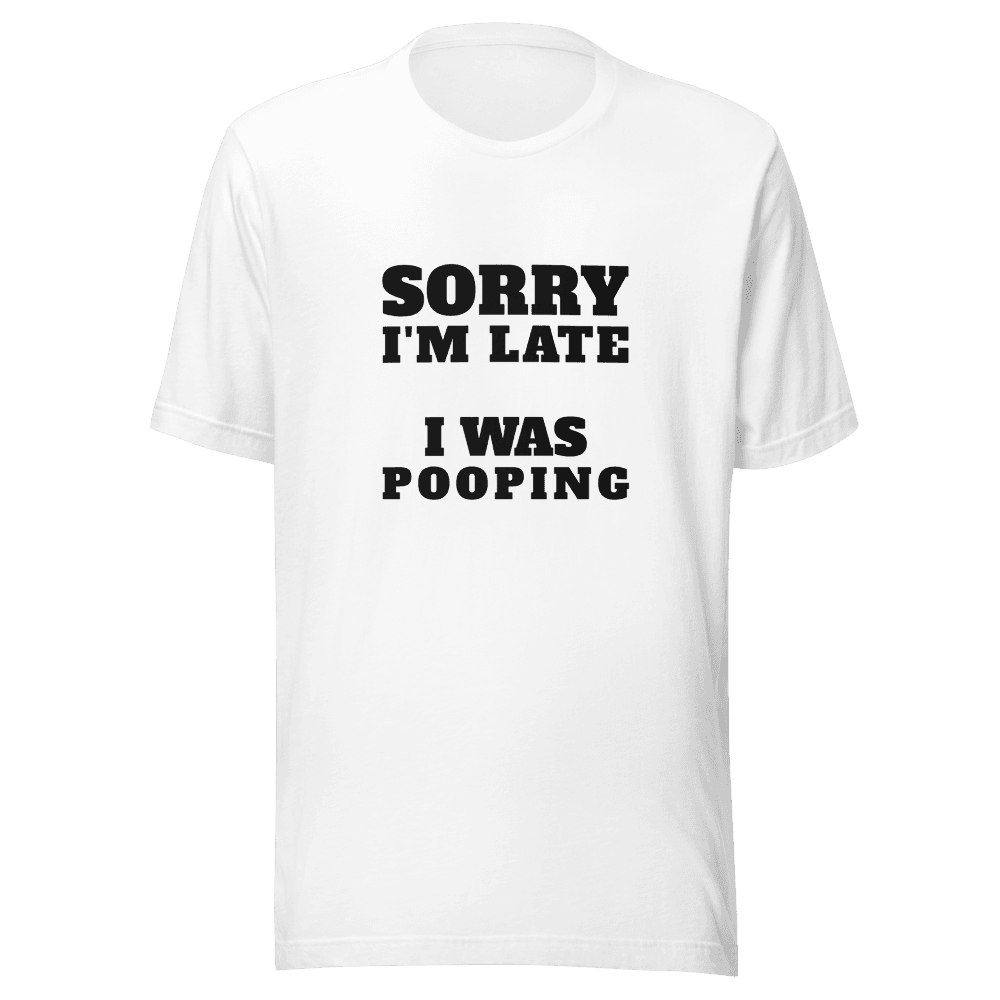 SORRY I'M LATE