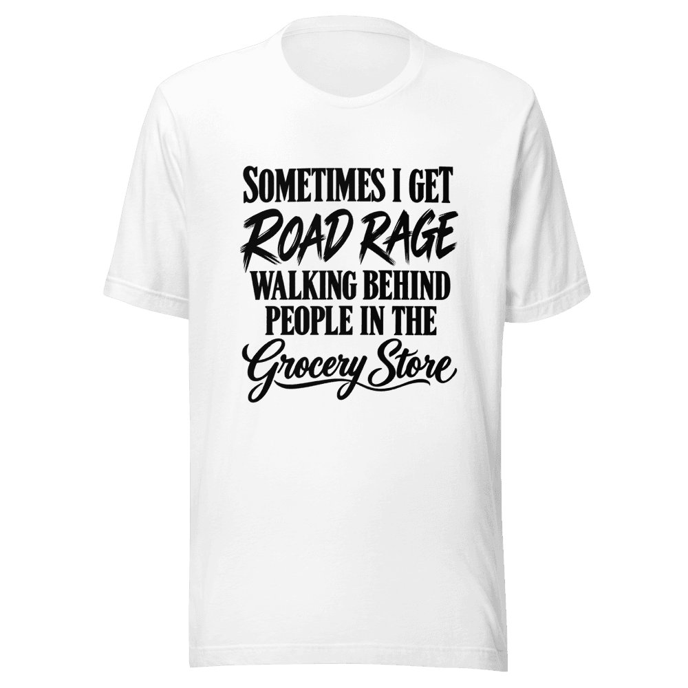 Sometimes I Get Road Rage