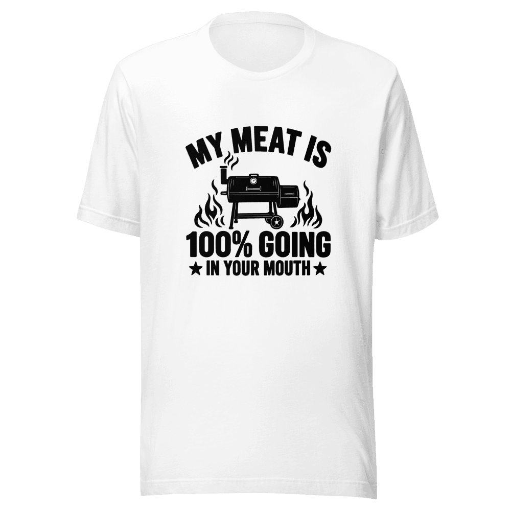 My Meat Is 100% Going In Your Mouth